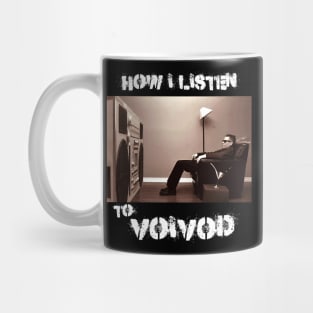 voivod how i listen Mug